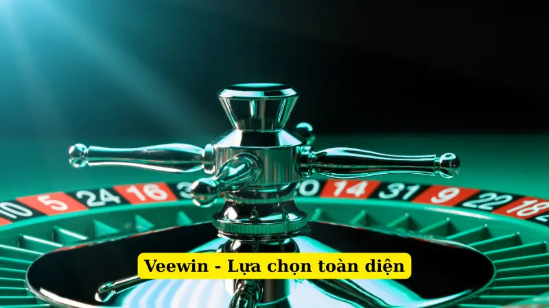 Veewin - Lựa chọn toàn diện
